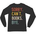 Sorry Can't Books Bye Shirts Books Lovers Unisex Long Sleeve T-Shirt Sorry Can't Books Bye Shirts Books Lovers Unisex Long Sleeve T-Shirt