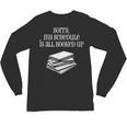Sorry I'm All Booked Up Book Lover Librarian And Teacher Unisex Long Sleeve T-Shirt