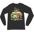 Spicy Book Lover Smut Slut Romance Reading Librarian Unisex Long Sleeve T-Shirt