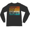 I Survived Reading Banned Books All I Got Was Smarter Unisex Long Sleeve T-Shirt