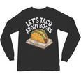 Taco Books Mexican Reading Teacher Book Lovers Bookish Unisex Long Sleeve T-Shirt Taco Books Mexican Reading Teacher Book Lovers Bookish Unisex Long Sleeve T-Shirt