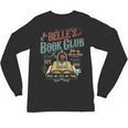 Tale Book Club Est 1991 Tale As Old As Time Unisex Long Sleeve T-Shirt Tale Book Club Est 1991 Tale As Old As Time Unisex Long Sleeve T-Shirt