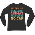 Teacher English Read Books Listen Up Rizzlers Unisex Long Sleeve T-Shirt