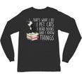That's What I Do I Pet Cat I Read Books Tuxedo Cat Bookworm Unisex Long Sleeve T-Shirt That's What I Do I Pet Cat I Read Books Tuxedo Cat Bookworm Unisex Long Sleeve T-Shirt