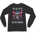 You Had Me At Trigger Warning ShirtTrigger Warning Books Unisex Long Sleeve T-Shirt You Had Me At Trigger Warning ShirtTrigger Warning Books Unisex Long Sleeve T-Shirt