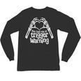 You Had Me At Trigger Warning Skeleton Book Reading Lover Unisex Long Sleeve T-Shirt
