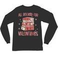 Valentines All Booked For Valentines Book Lovers Teacher Kid Unisex Long Sleeve T-Shirt Valentines All Booked For Valentines Book Lovers Teacher Kid Unisex Long Sleeve T-Shirt