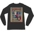 Vintage Style Read Books Lift Weights Fight Fascists Retro Unisex Long Sleeve T-Shirt Vintage Style Read Books Lift Weights Fight Fascists Retro Unisex Long Sleeve T-Shirt