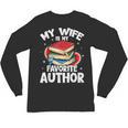 My Wife Is My Favorite Author Book Writer Unisex Long Sleeve T-Shirt My Wife Is My Favorite Author Book Writer Unisex Long Sleeve T-Shirt