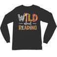 Wild About Reading Books Reader Teachers Kids Librarian Unisex Long Sleeve T-Shirt Wild About Reading Books Reader Teachers Kids Librarian Unisex Long Sleeve T-Shirt