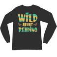 WILD ABOUT READING I Love Books Bookworm Library Day Unisex Long Sleeve T-Shirt