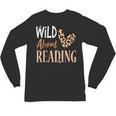 Wild About Reading Teacher Books Reader Lovers Leopard Zebra Unisex Long Sleeve T-Shirt