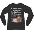 Woman Cannot Survive On Books Alone She Also Needs Yarn Unisex Long Sleeve T-Shirt