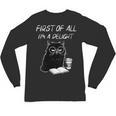 Women's First Of All I’m A Delight Cute Cat Books Coffee Humor Unisex Long Sleeve T-Shirt Women's First Of All I’m A Delight Cute Cat Books Coffee Humor Unisex Long Sleeve T-Shirt