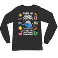 Women's I Have No Control On A Cruise They Book Themselves Cruise Unisex Long Sleeve T-Shirt Women's I Have No Control On A Cruise They Book Themselves Cruise Unisex Long Sleeve T-Shirt