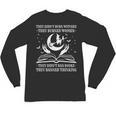 They Didn't Burn Witches They Burned Women And Ban Books Unisex Long Sleeve T-Shirt They Didn't Burn Witches They Burned Women And Ban Books Unisex Long Sleeve T-Shirt