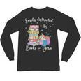 Yarn Quote Easily Distracted By Books And Yarn Reader Unisex Long Sleeve T-Shirt