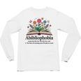 Abibliophobia Noun The Fear Of Running Out Of Books To Read Unisex Long Sleeve T-Shirt