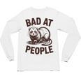 Bad At People Ferret Introvert Saying Slogan Unisex Long Sleeve T-Shirt Bad At People Ferret Introvert Saying Slogan Unisex Long Sleeve T-Shirt