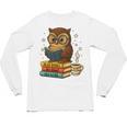 Book Lover Owl Reading Bookish Library Read Books Be Kind Unisex Long Sleeve T-Shirt