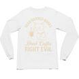 Cat Read Banned Books Drink Coffee Fight Evil Unisex Long Sleeve T-Shirt