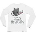 Cozy Mysteries Coffee And Novel For Book Lovers Unisex Long Sleeve T-Shirt