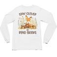 Cute Fox Stay Clever Read Books For Librarian Or Bookworm Unisex Long Sleeve T-Shirt