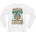 Earth Day Save Earth It´s Only Planet With Books Reader Unisex Long Sleeve T-Shirt