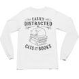 Easily Distracted By Cats And Books For Women Unisex Long Sleeve T-Shirt Easily Distracted By Cats And Books For Women Unisex Long Sleeve T-Shirt