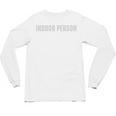 Indoor Person Hipster Sarcasm Introvert Social Distance Qu Unisex Long Sleeve T-Shirt Indoor Person Hipster Sarcasm Introvert Social Distance Qu Unisex Long Sleeve T-Shirt