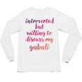 Introverted Willing To Discuss Gabali Introvert Unisex Long Sleeve T-Shirt
