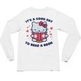 It's a Good Day To Read a Book Cute Cat Book Day Girls Boys Unisex Long Sleeve T-Shirt