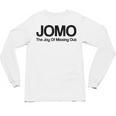 JOMO Joy Of Missing Out Fomo Fear Cozy Introvert Joke Unisex Long Sleeve T-Shirt JOMO Joy Of Missing Out Fomo Fear Cozy Introvert Joke Unisex Long Sleeve T-Shirt