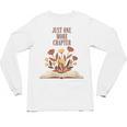 Just One More Chapter Book Lovers Floral Unisex Long Sleeve T-Shirt