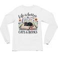 Life Is Better With Cats And Books Unisex Long Sleeve T-Shirt Life Is Better With Cats And Books Unisex Long Sleeve T-Shirt