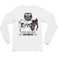 Love Me Like My Demons Do Dark Romance Merch Smutty Book Unisex Long Sleeve T-Shirt