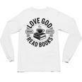 Love God Drink Coffee Read Books Christian Book Lover Unisex Long Sleeve T-Shirt Love God Drink Coffee Read Books Christian Book Lover Unisex Long Sleeve T-Shirt