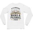 Magical Pajama And Book Lover Outfit For Readers Who Love Unisex Long Sleeve T-Shirt Magical Pajama And Book Lover Outfit For Readers Who Love Unisex Long Sleeve T-Shirt