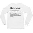 Overthinker Definition Anxiety Introvert Personality Unisex Long Sleeve T-Shirt Overthinker Definition Anxiety Introvert Personality Unisex Long Sleeve T-Shirt