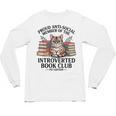 Proud Introverted Book Club Anti Social Reader Pet Cat Unisex Long Sleeve T-Shirt Proud Introverted Book Club Anti Social Reader Pet Cat Unisex Long Sleeve T-Shirt