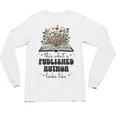 This Is What A Published Author Looks Like Book Writer Unisex Long Sleeve T-Shirt