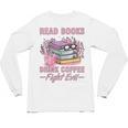 Read Books Drink Coffee Fight Evil Book Coffee Unisex Long Sleeve T-Shirt Read Books Drink Coffee Fight Evil Book Coffee Unisex Long Sleeve T-Shirt