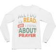 Read And Think About Prayer Faith & Book Lover Premium Unisex Long Sleeve T-Shirt