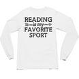 Reading Is My Favorite Sport Bookish Book-Club Bookworm Unisex Long Sleeve T-Shirt Reading Is My Favorite Sport Bookish Book-Club Bookworm Unisex Long Sleeve T-Shirt
