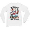 Reading Is Snow Much Fun Christmas Bookworm Snowman Reading Unisex Long Sleeve T-Shirt Reading Is Snow Much Fun Christmas Bookworm Snowman Reading Unisex Long Sleeve T-Shirt