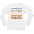 Running On Climbing Social Introvert Humor Vintage Unisex Long Sleeve T-Shirt Running On Climbing Social Introvert Humor Vintage Unisex Long Sleeve T-Shirt