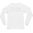 Sarcastic The Book Was Better Minimal Text Grunge Bookworm Premium Unisex Long Sleeve T-Shirt Sarcastic The Book Was Better Minimal Text Grunge Bookworm Premium Unisex Long Sleeve T-Shirt