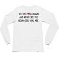 Sit The Fuck Down And Read Good Girl Spicy Books Smut Reader Unisex Long Sleeve T-Shirt Sit The Fuck Down And Read Good Girl Spicy Books Smut Reader Unisex Long Sleeve T-Shirt