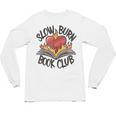 Slow Burn Book Club Romantasy Trope Smut Dark Romance Reader Unisex Long Sleeve T-Shirt