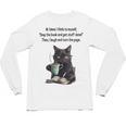 At Times I Think To Myself Drop The Book And Get Stuff Done Unisex Long Sleeve T-Shirt At Times I Think To Myself Drop The Book And Get Stuff Done Unisex Long Sleeve T-Shirt